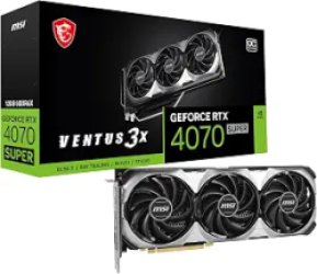 MSI Ventus 3X OC RTX 4070 Super 12GB
